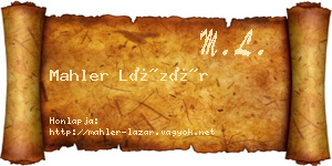 Mahler Lázár névjegykártya